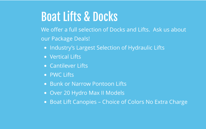 Boat lift and docks hydraulic lifts, vertical lifts, easy riser lifts